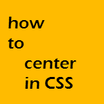 Center in CSS